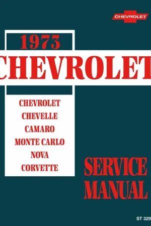 Service Manual for 1973 Chevrolet Same Day Shipping